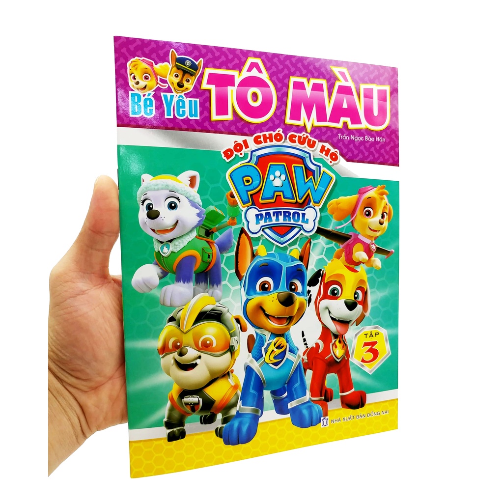 Sách Bé Yêu Tô Màu - Đội Chó Cứu Hộ Paw Patrol - Tập 3