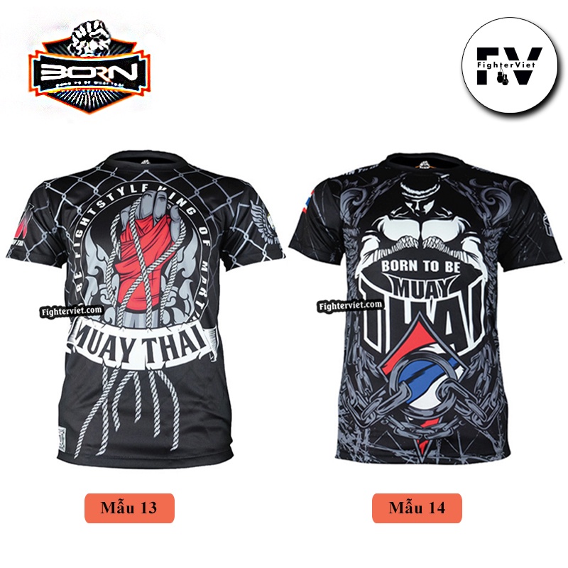 Áo Phông Muay Thai Thun Lạnh Born To Be Mẫu Áo Muay Thái SMT