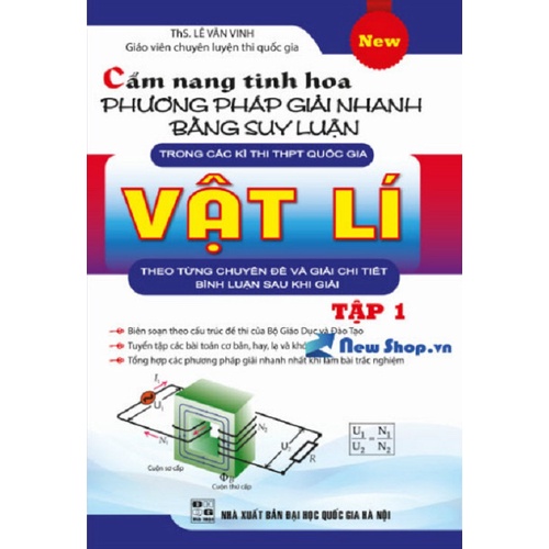 Sách - Cẩm nang tinh hoa phương pháp giải nhanh bằng phương pháp suy luận Vật Lý tập 1