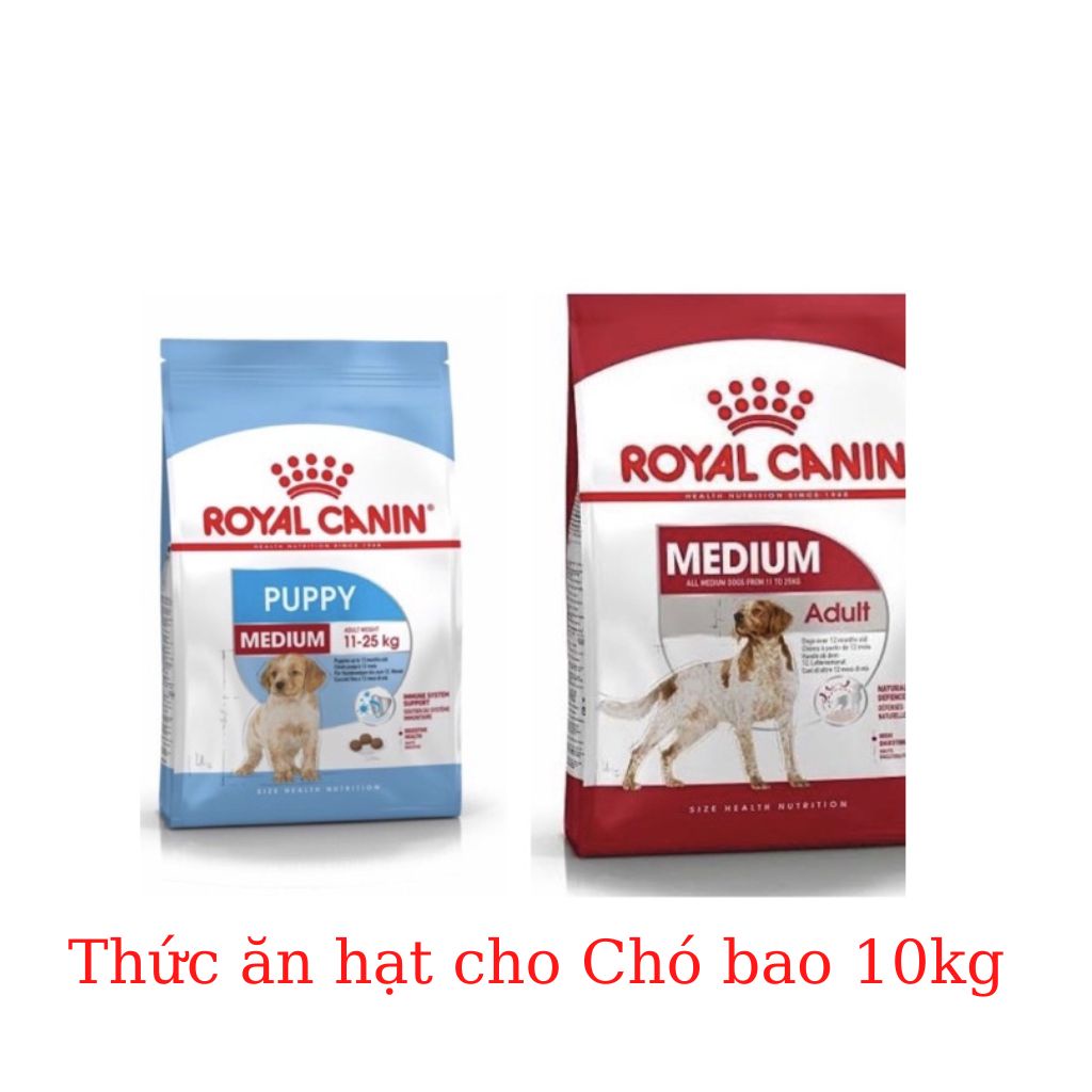 10kg Hạt khô Royal Canin Medium Puppy/Adult bao lớn