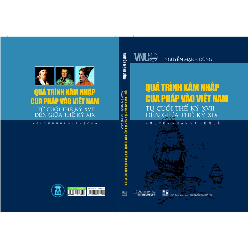 Sách - Quá Trình Xâm Nhập Của Pháp Vào Việt Nam Từ Cuối Thế Kỷ XVII Đến Giữa Thế Kỷ XIX - Nguyên Nhân Và Hệ Quả | BigBuy360 - bigbuy360.vn