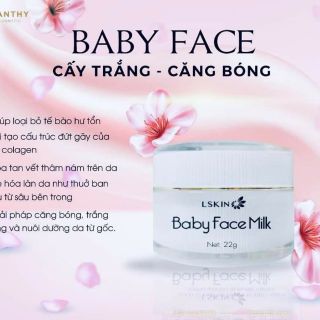 RẺ VÔ ĐỊCH!!! KEM BABY FACE MILK CẤY TRẮNG CĂNG BÓNG CÔNG TY ĐAN THY