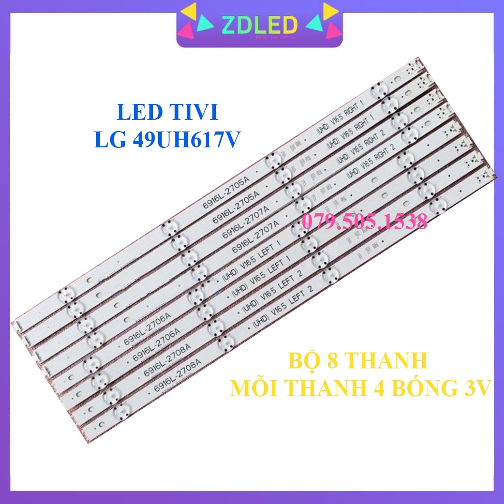 LED TIVI LG 49UH617V MỚI 100% HÀNG ZIN HÃNG, BỘ GỒM 8 KHÚC NỐI LẠI THÀNH 4 THANH, MỖI KHÚC 4 BÓNG 3V, DÀI 49cm