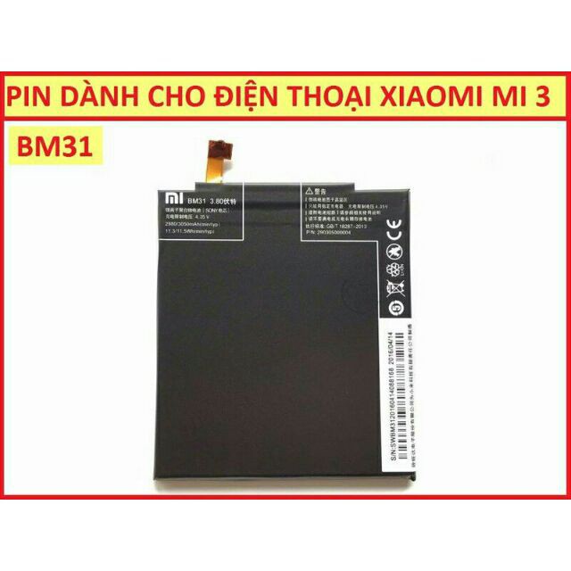 Pin thay thế cho điện thoại Xiaomi Mi3 - BM31 (Đen) zin 100% BH 6 tháng