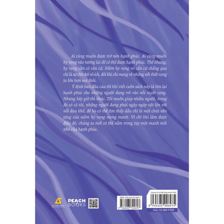 Sách - Làm Gì Có Ai Thực Lòng Muốn Chết - AZVietNam