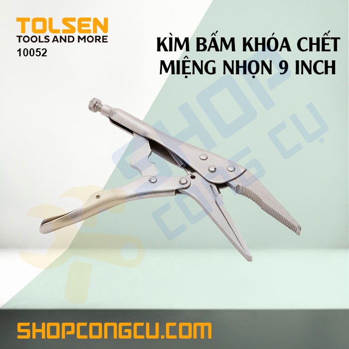 Kìm bấm khóa chết miệng nhọn 9 inch Tolsen 10052