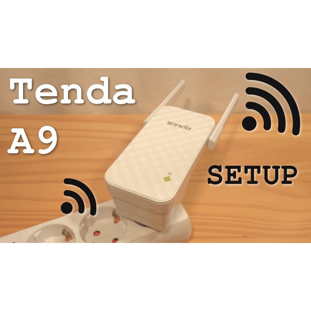 Bộ Kích Sóng Wifi Repeater Tenda A9