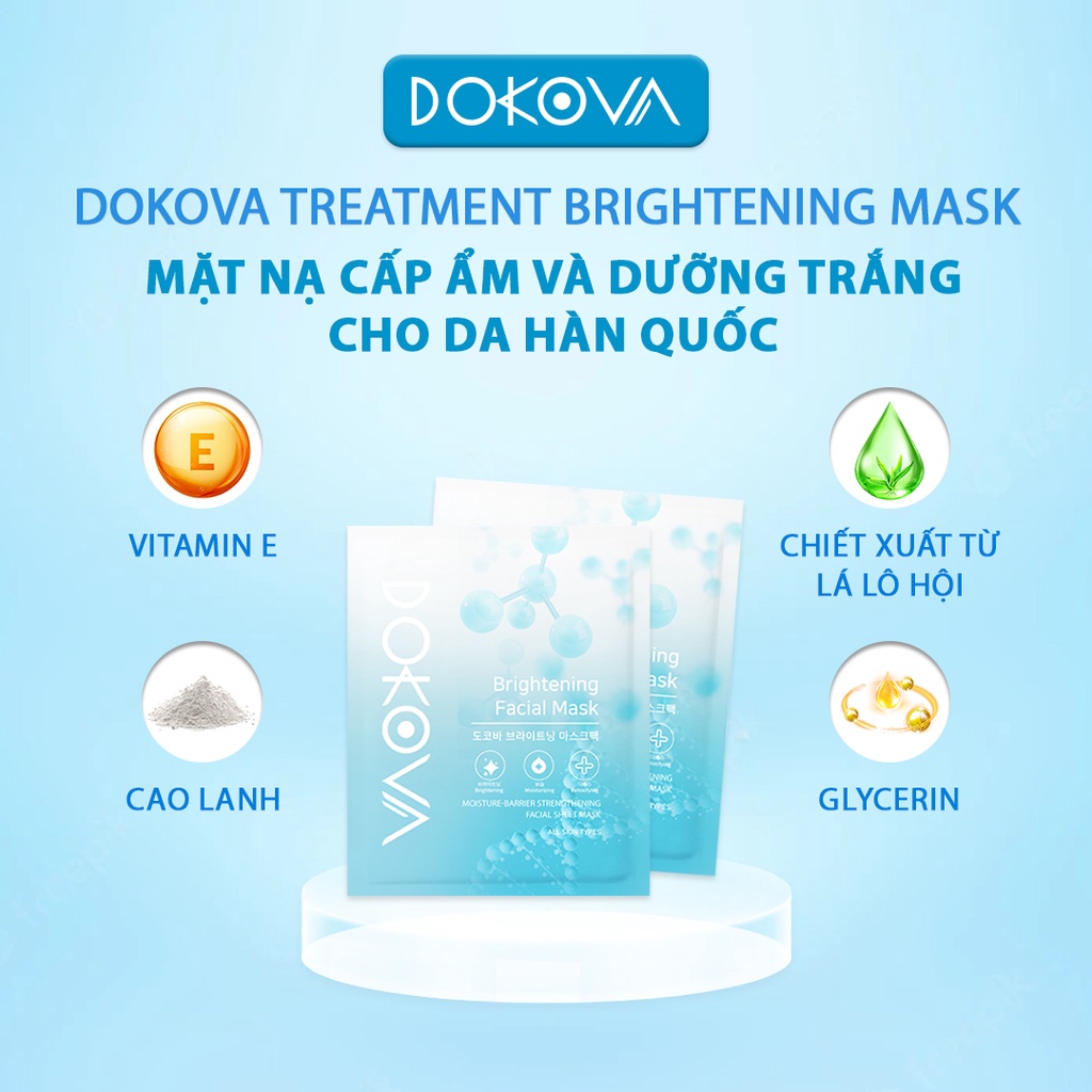 Mặt nạ cấp ẩm và dưỡng trắng cho da Hàn Quốc - DOKOVA TREATMENT BRIGHTENING MASK