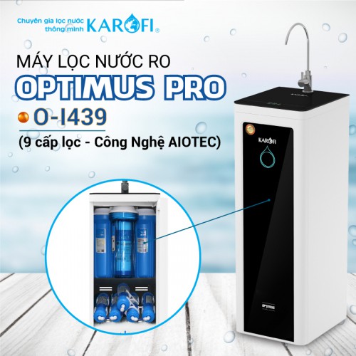 Máy Lọc Nước Thông Minh KAROFI OPTIMUS PRO O-l439- 9 Cấp Lọc Siêu Việt Loại Bỏ 99,99% Chất Độc Hại Trong Nước