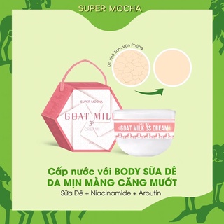 [CHÍNH HÃNG] Kem Body Sữa Dê - GOAT MILK 3S CREAM MOCHA - 250g