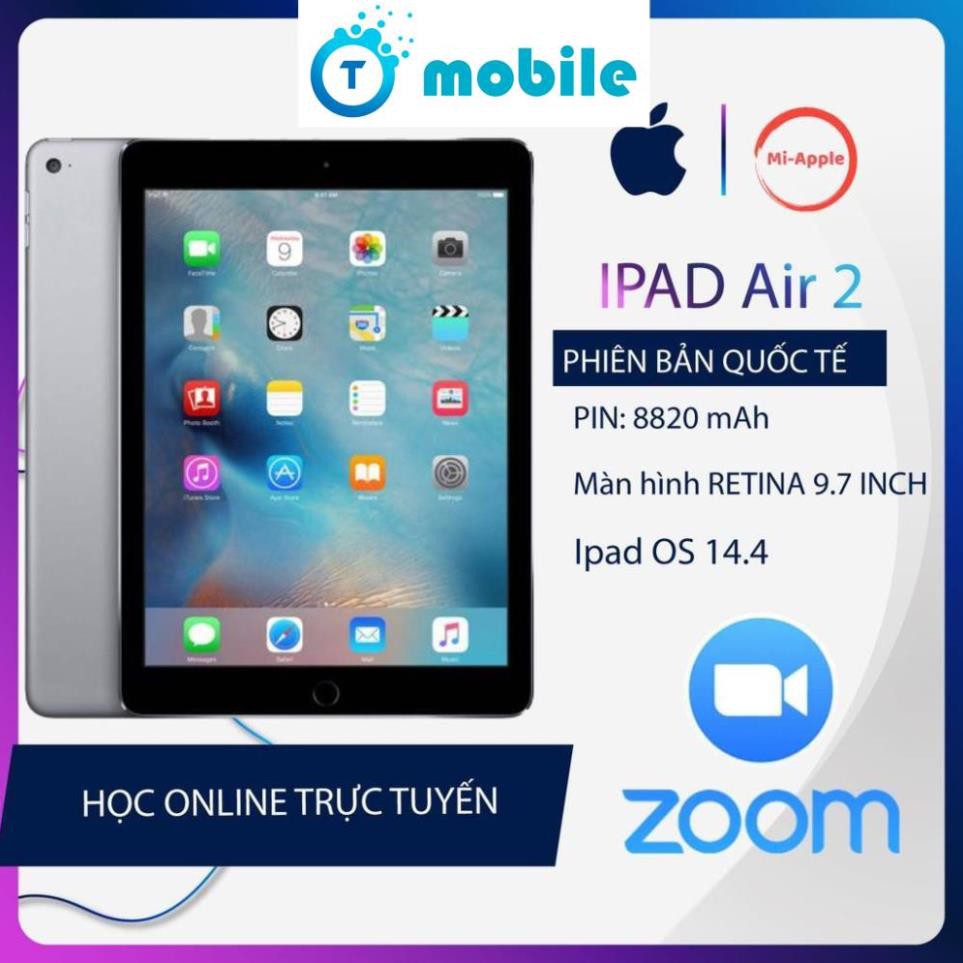 Máy tính bảng iPad Air 2 Quốc tế cấu hình cao chạy ipad os 14.4 phù hợp với học tập làm việc hiệu quả | BigBuy360 - bigbuy360.vn