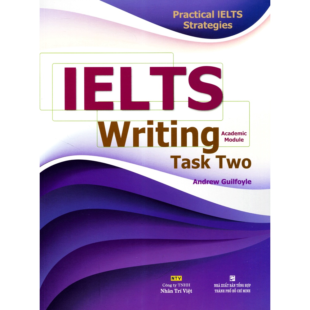 Sách IELTS Writing Task Two Academic Module_Practical Ielts Strategies