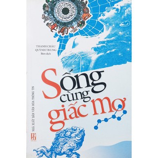Sống Cùng Giấc Mơ