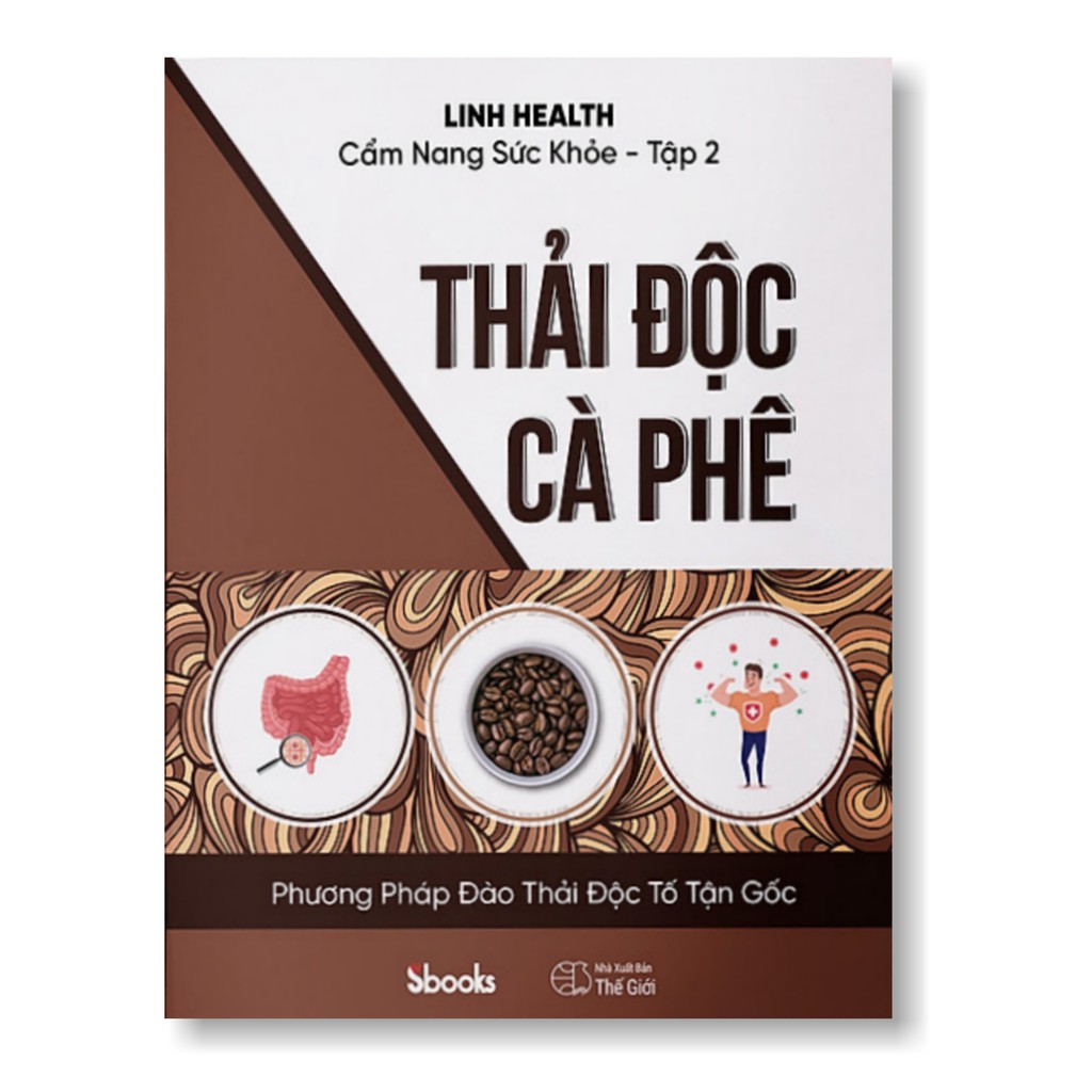 Sách - Cẩm nang sức khỏe - Thải độc cà phê (Tập 2)