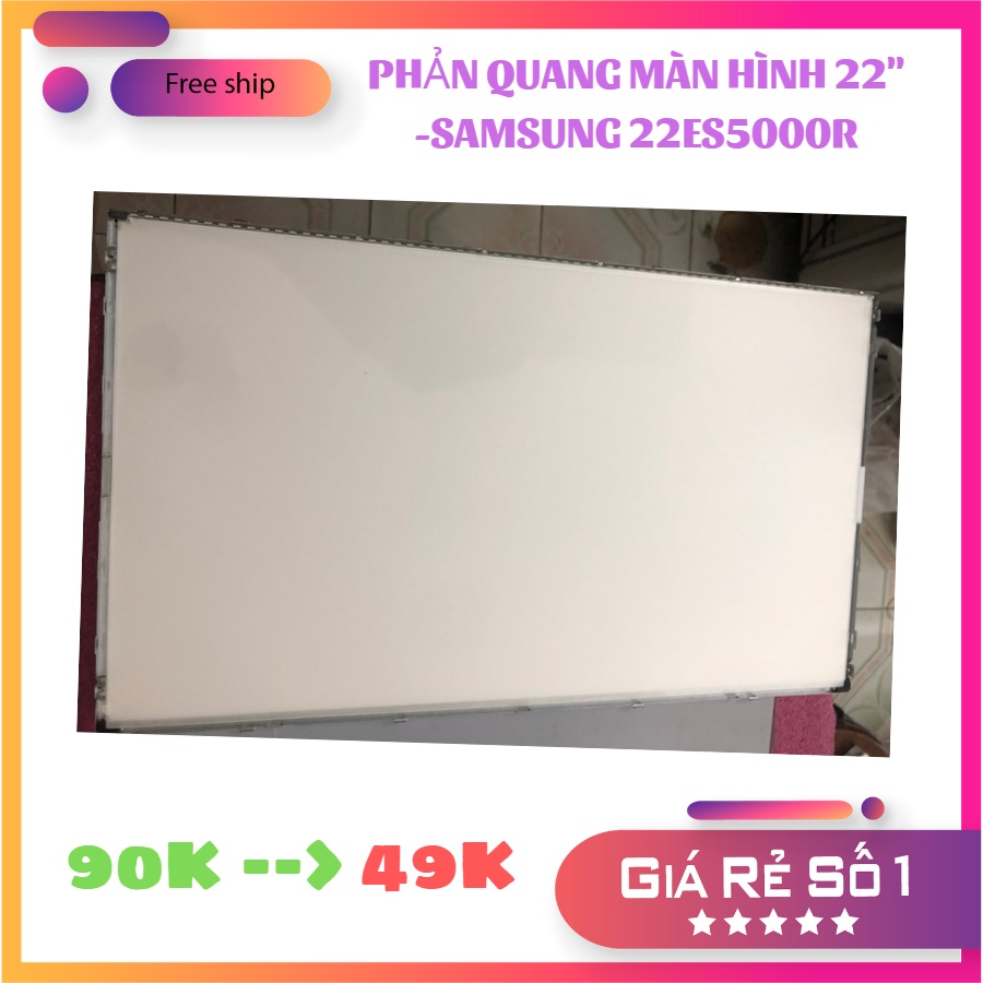 MECA NỀN MÀN HÌNH LED 22&quot; - TIVI SAMSUNG 22ES5000R