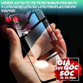 Kính cường lực Full màn cho Honor 7A/7C/7S/7X/8C/8/8A/9/9 Lite/10 Lite/20 Lite/Y9s/Play