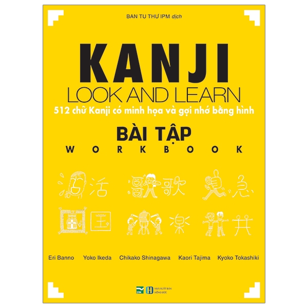 Sách - Kanji Look And Learn - 512 Chữ Kanji Có Minh Họa Và Gợi Nhớ Bằng Hình - Bài Tập