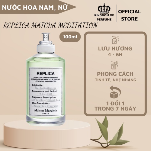 Nước hoa nam nữ unisex Maison Replica Matcha Meditation EDT 100ml - Hương thơm tươi mát nhẹ nhàng