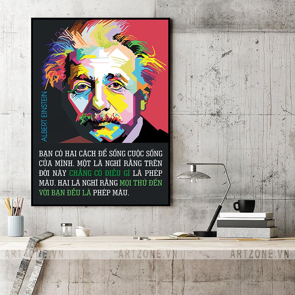 Tranh động lực Bạn có hai cách để sống cuộc sống của mình (Albert Einstein)