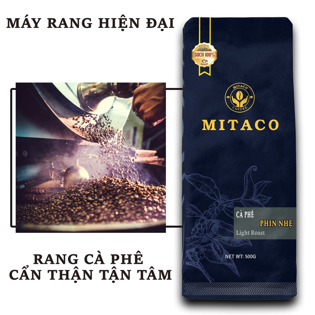 Cà phê pha phin nguyên chất Phin Nhẹ MITACO COFFEE (Gói 500g)