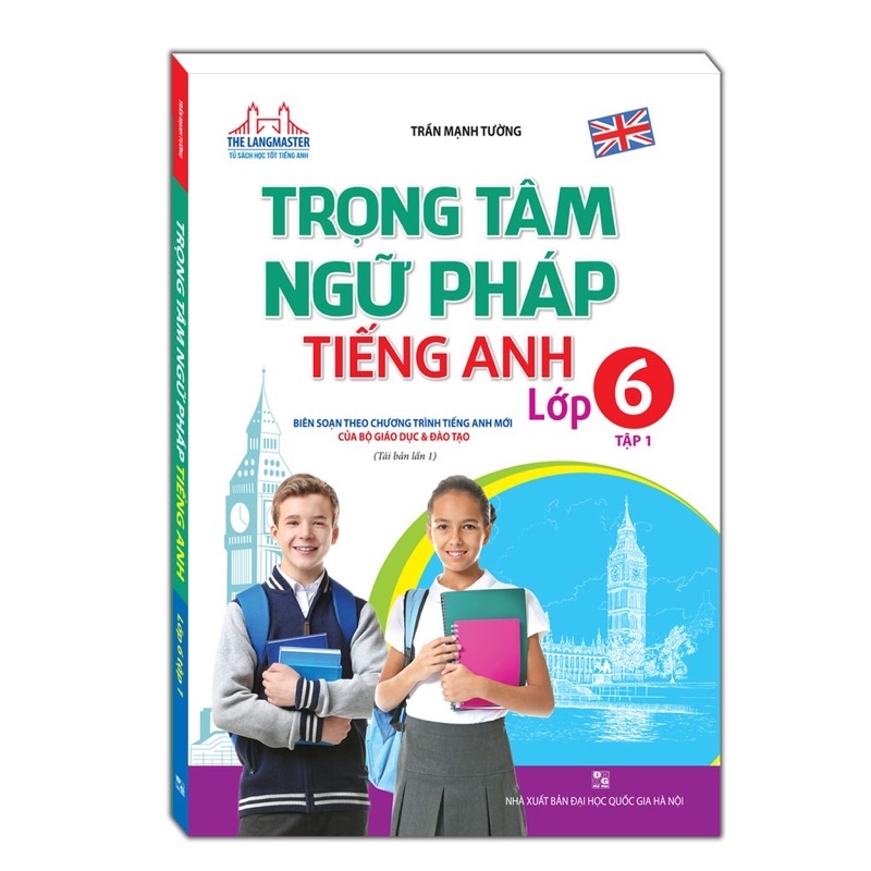 Sách.___.Trọng Tâm Ngữ Pháp Tiếng Anh - Lớp 6 Tập 1