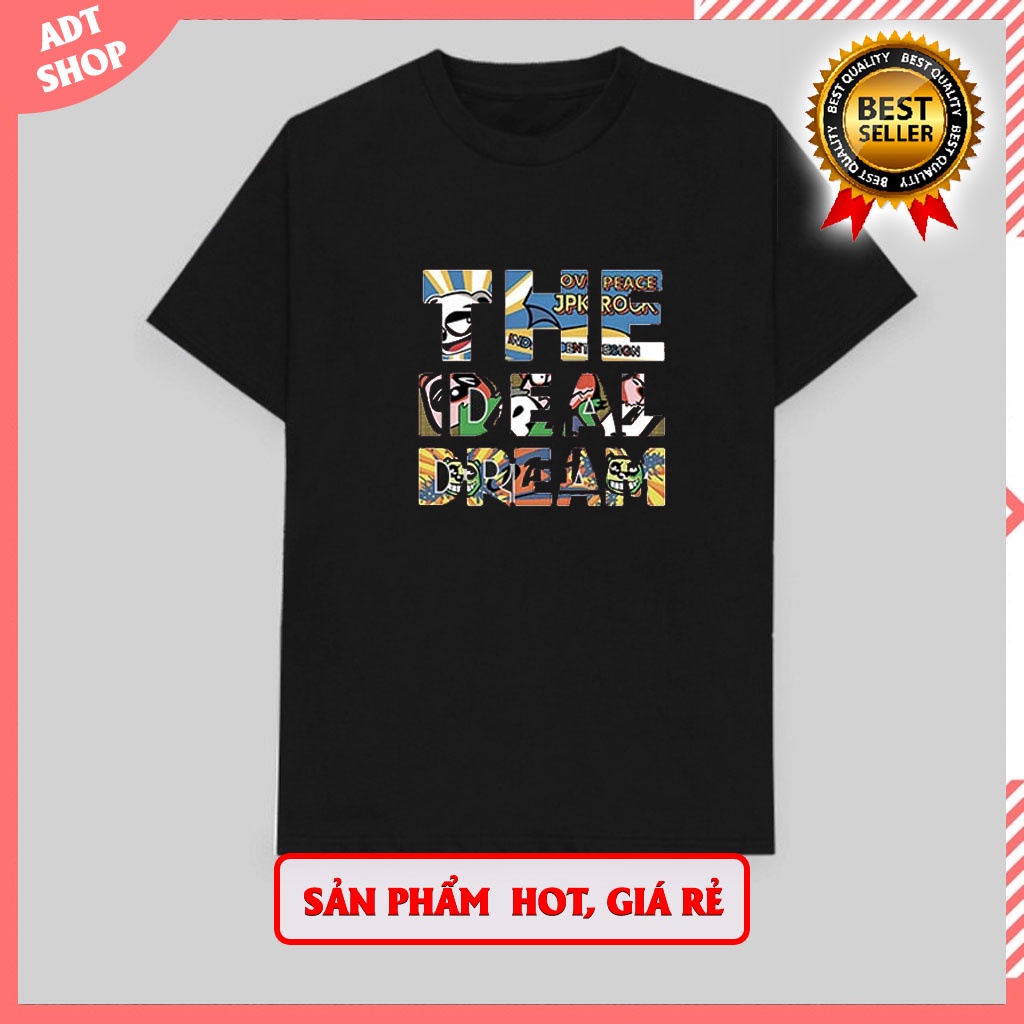 Áo thun hình The Ideal Dream cực chất giá rẻ mẫu HOT bán chạy