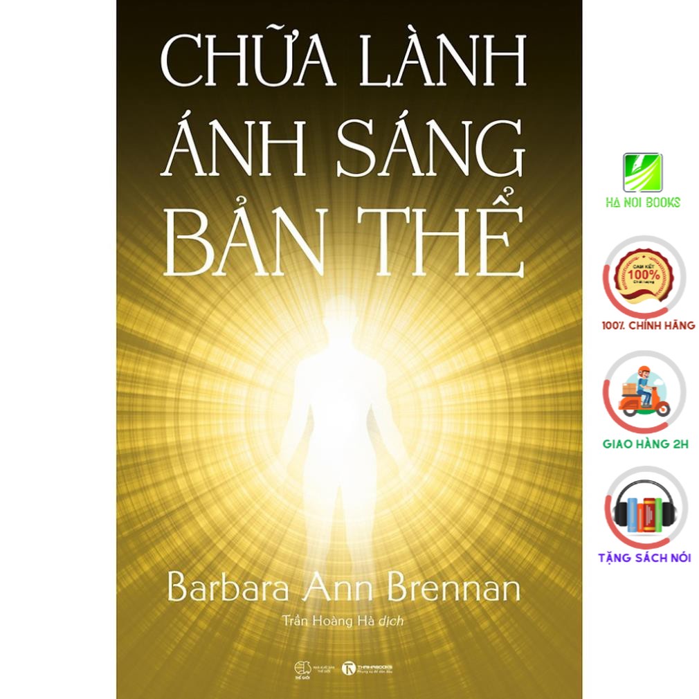 Sách - Chữa Lành Ánh Sáng Bản Thể - Thái Hà Books