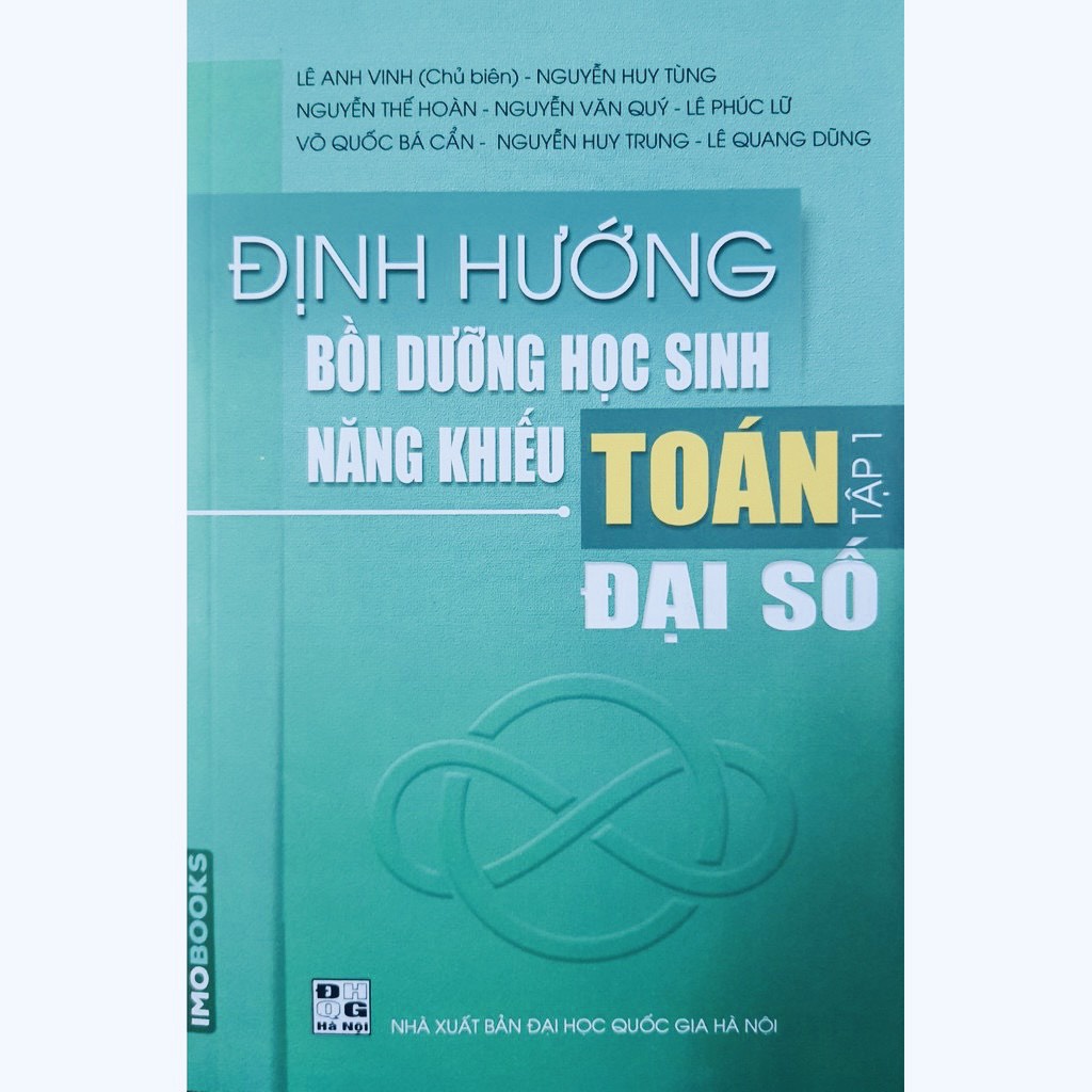 Sách - Định hướng bồi dưỡng học sinh năng khiếu Toán tập 1