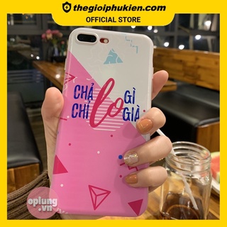 Ốp iphone chả lo gì chỉ lo già ốp lưng iphone từ 6 đến 11 pro max - a119