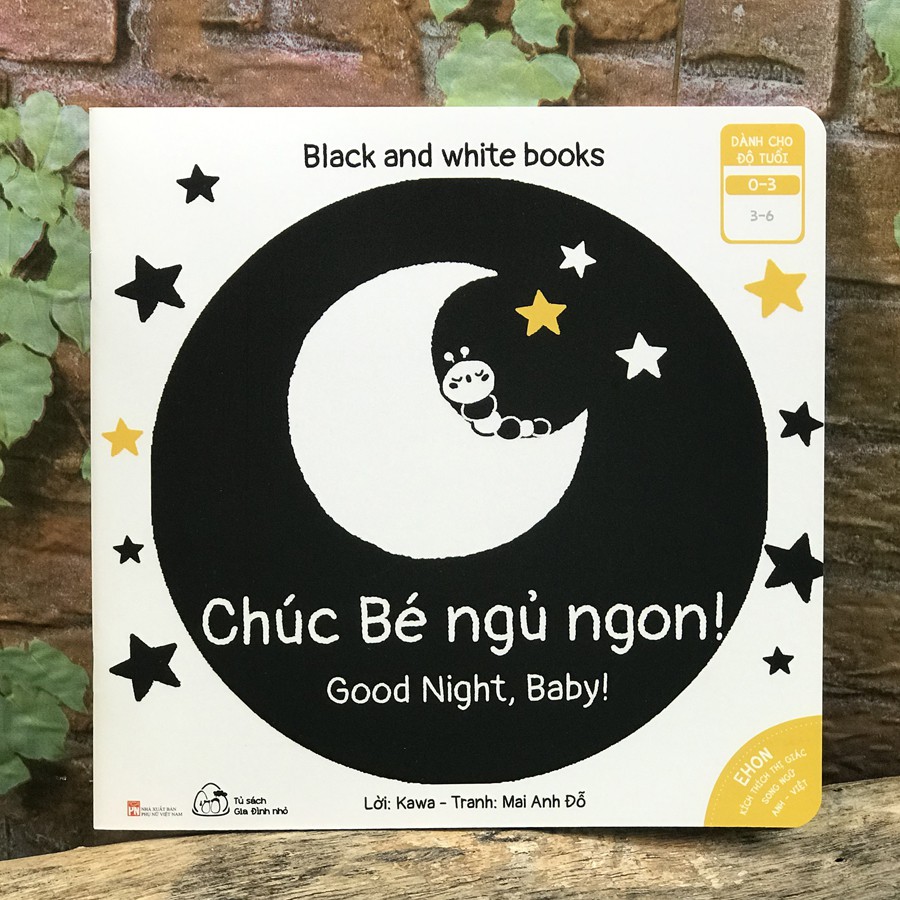 Sách - Ehon Kích Thích Thị Giác - Song Ngữ - Black and White books - Chúc Bé Ngủ Ngon (0-3 tuổi) | WebRaoVat - webraovat.net.vn