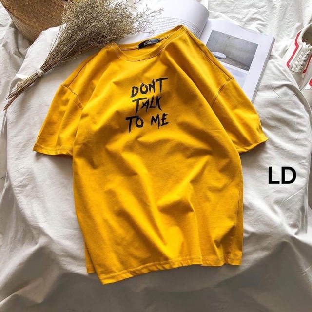 Áo DON’T TALK TO ME LDU0519