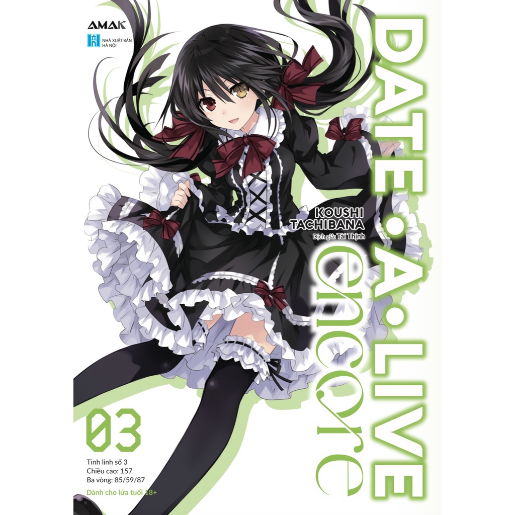 Sách Date A Live Encore - Tập 3 - Tặng Kèm Bookmark Bế Hình + Postcard Bí Mật