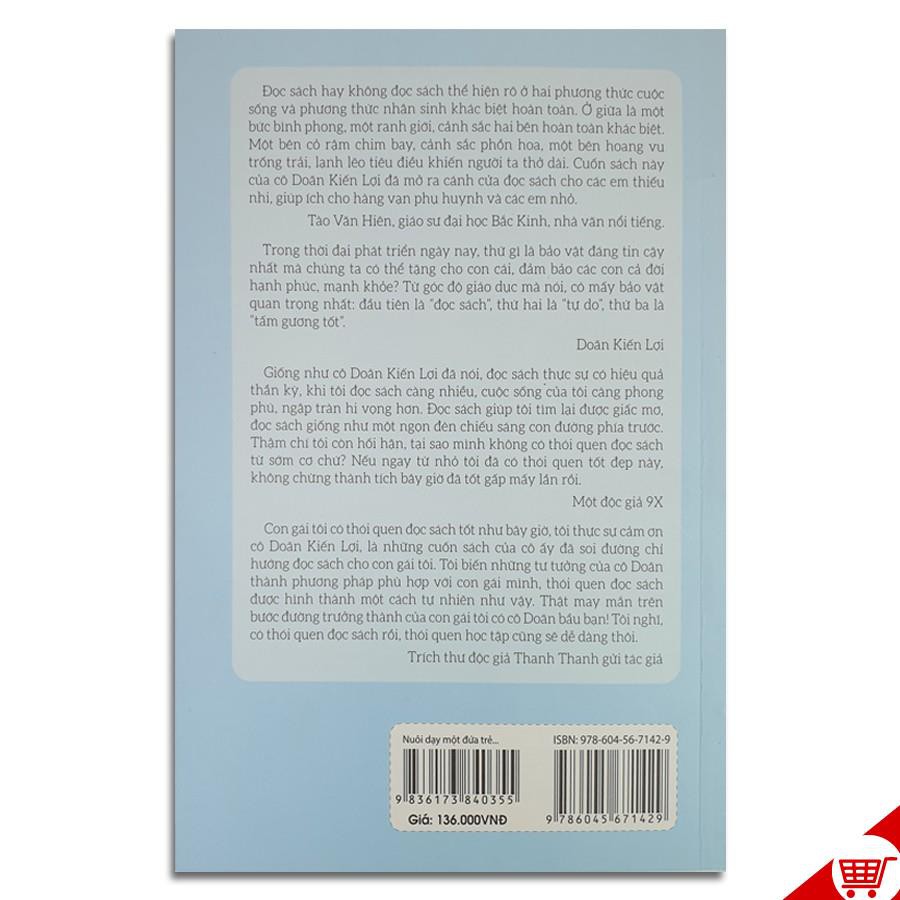 Sách - Nuôi Dạy Một Đứa Trẻ Thích Đọc Sách