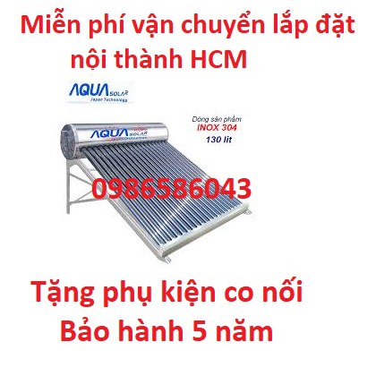 MÁY NĂNG LƯỢNG MẶT TRỜI AQUASOLA 130L - 320L INOX304 - BẢO HÀNH CHÍNH HÃNG 5 NĂM