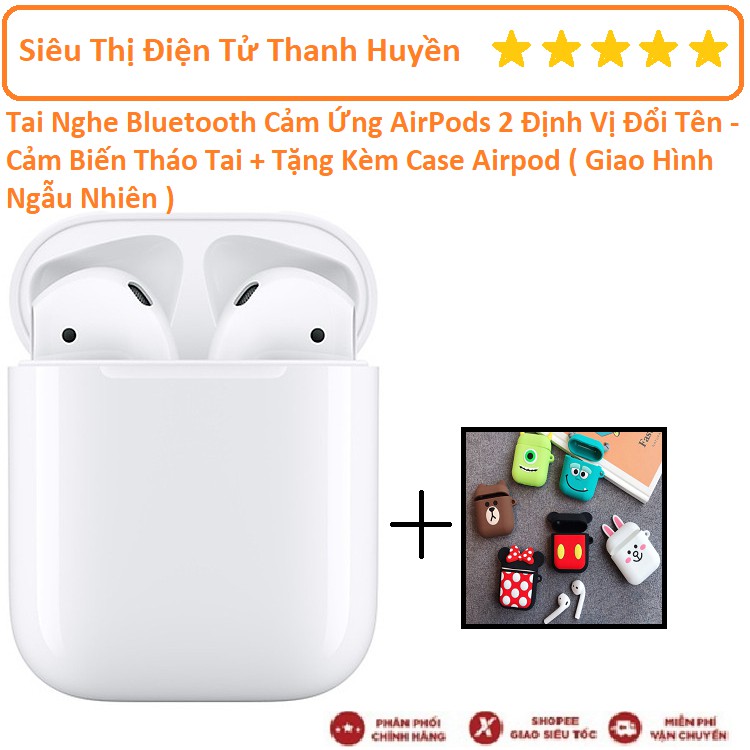 Tai Nghe Bluetooth Cảm Ứng AirPods 2 Định Vị Đổi Tên - Cảm Biến Tháo Tai + Tặng Kèm Case Airpod ( Giao Hình Ngẫu Nhiên )