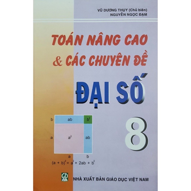 Sách - Toán Nâng Cao Và Các Chuyên Đề Đại Số 8