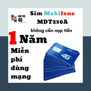 ❤❤❤Sim 4G Mobi trọn gói 1 năm vào mạng miễn phí không cần nạp tiền - sim mdt205a data 3g 4g 12 tháng giá rẻ - SIMTHE4G