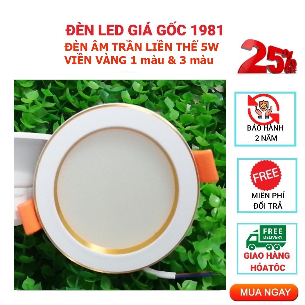 Đèn Âm Trần 5W Liền Thể Nhap khau  ,Đèn Downlight Phi 65mm viền vàng, 3 chế độ ánh sáng/ast/asv