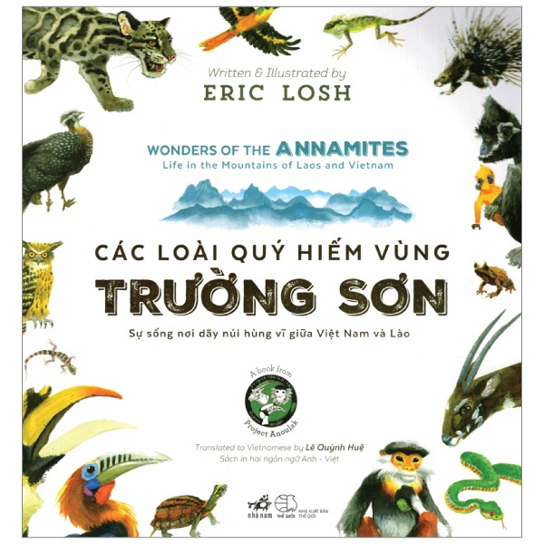 Sách - Các Loài Quý Hiếm Vùng Trường Sơn - Sự Sống Nơi Dãy Núi Hùng Vĩ Giữa Việt Nam Và Lào