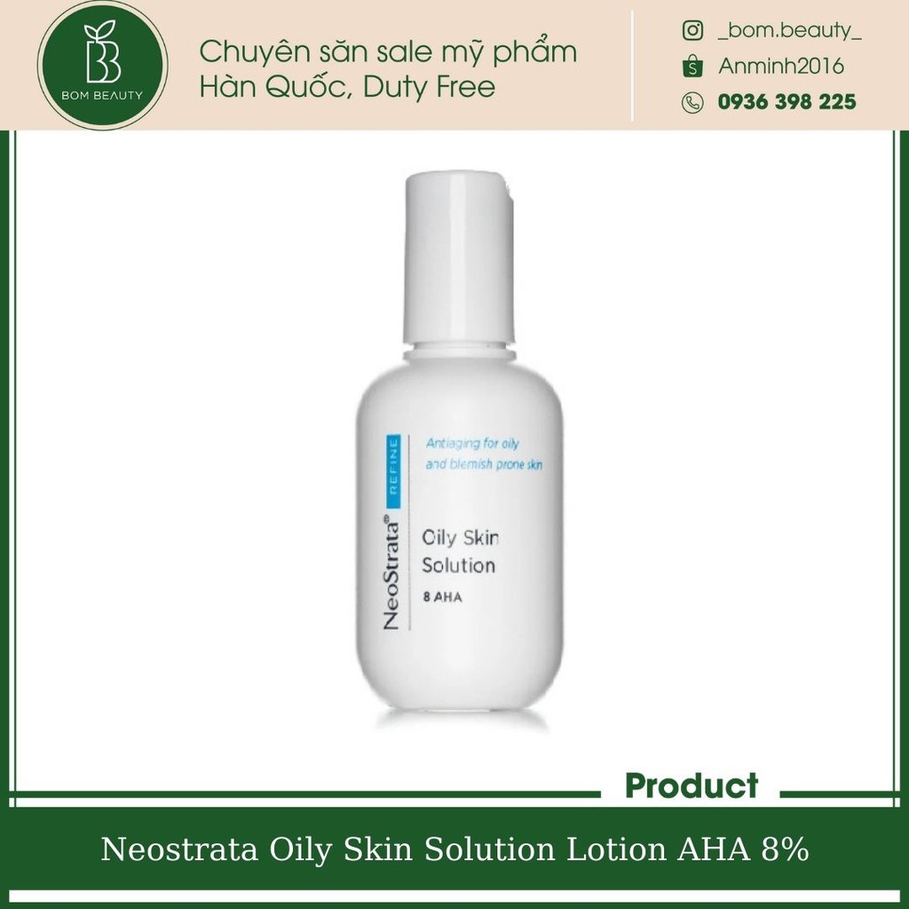 Neostrata Oily Skin Solution Lotion AHA 8% (chất lỏng) (Bản Đài) | BigBuy360 - bigbuy360.vn