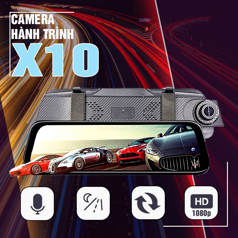 Camera hành trình ô tô X10 gương màn lớn trước sau full HD kết nối điện thoại hỗ trợ quay đêm, bảo hành 12 tháng