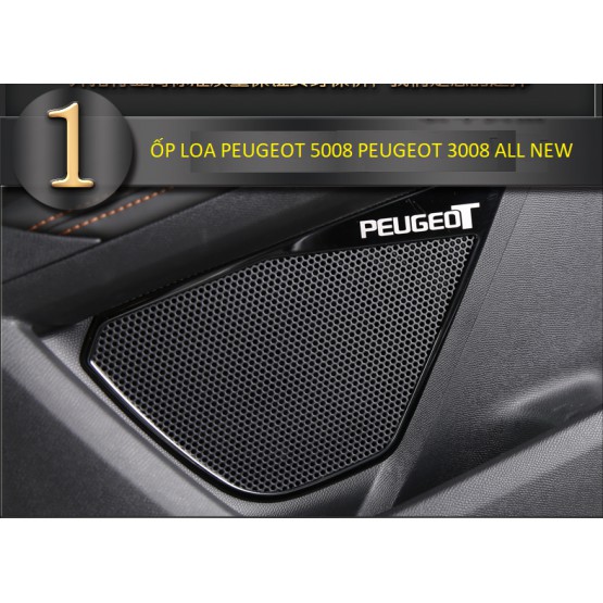 ốp viền loa xe Peugeot 5008 Peugeot 3008 All New