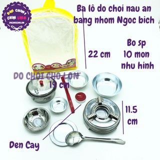 BA LÔ đồ chơi nấu ăn bếp lò bằng nhôm NGỌC BÍCH 10 món
