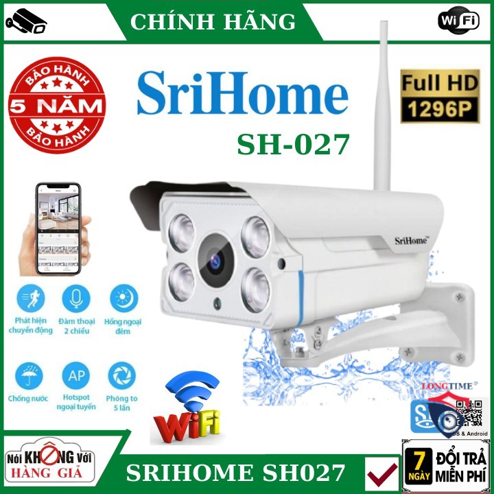 Camera Wifi Srihome SH027,,full HD 1296, xem đêm có màu ,ghi âm giọng nói, đàm thoại , theo dõi chuyển động , chống nớc