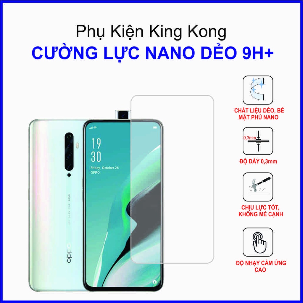 Cường lực Oppo Reno 2Z Cường lực nano dẻo 9H+