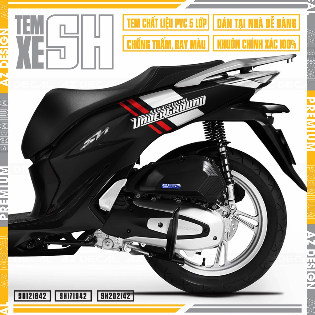 Tem Dán Xe SH 2012 - 2022 Chọn Màu Mẫu Newman Tuning Underground | SH42 | Decal Rời SH 150i, 125i