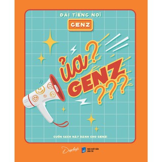 Sách - Ủa? GenZ??? - Đài Tiếng Nói GenZ AZ