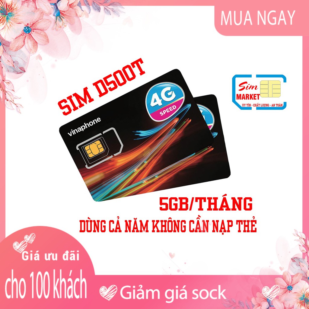 [SIM CHUẨN] Sim 4G Vinaphone Vào Mạng Cả Năm Gói D500T 5GB/Tháng