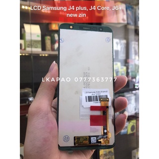 Màn hình Samsung J4 plus, j4 core , j6 plus dùng chung new zin