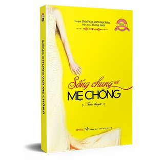 Sống Chung Với Mẹ Chồng